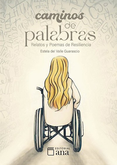 Caminos de palabras. Poemas y relatos de resiliencia