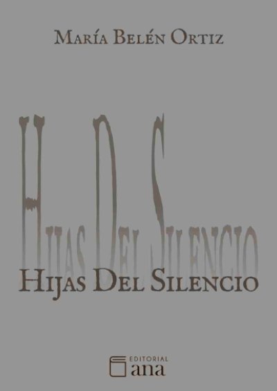 HDS : hijas del silencio