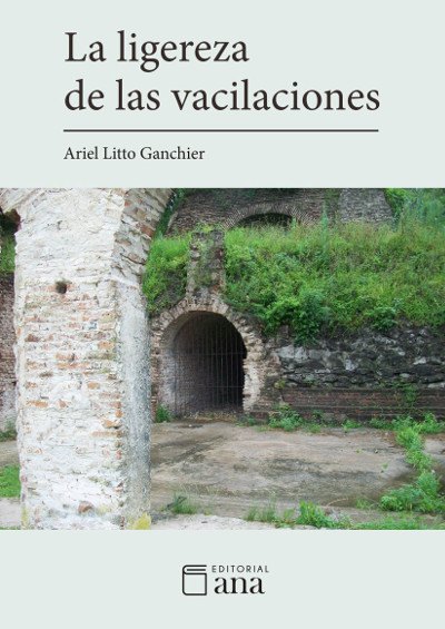 La ligereza de las vacilaciones