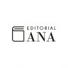 CONVOCATORIA 1er. Concurso de Narrativa ANA EDITORIAL